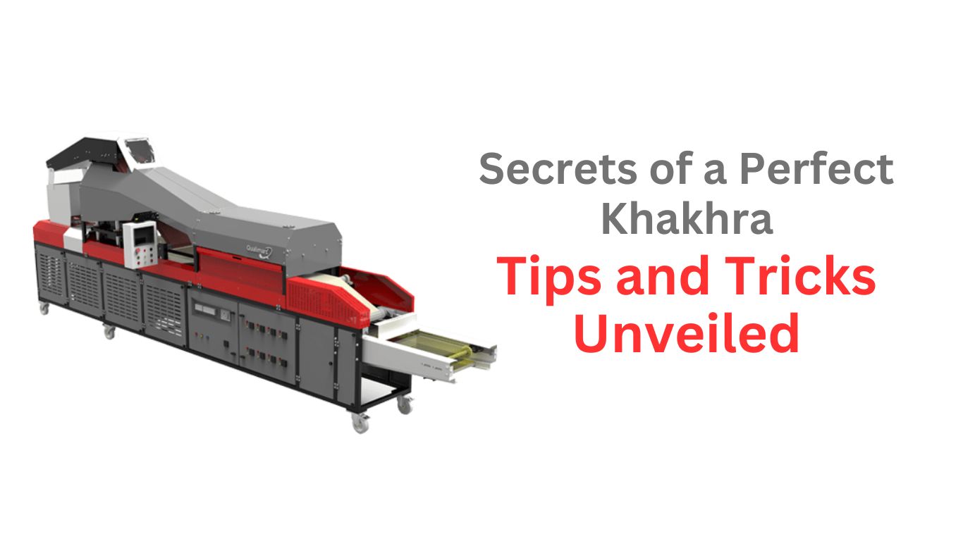 Secrets of a Perfect Khakhra Tips and Tricks Unveiled