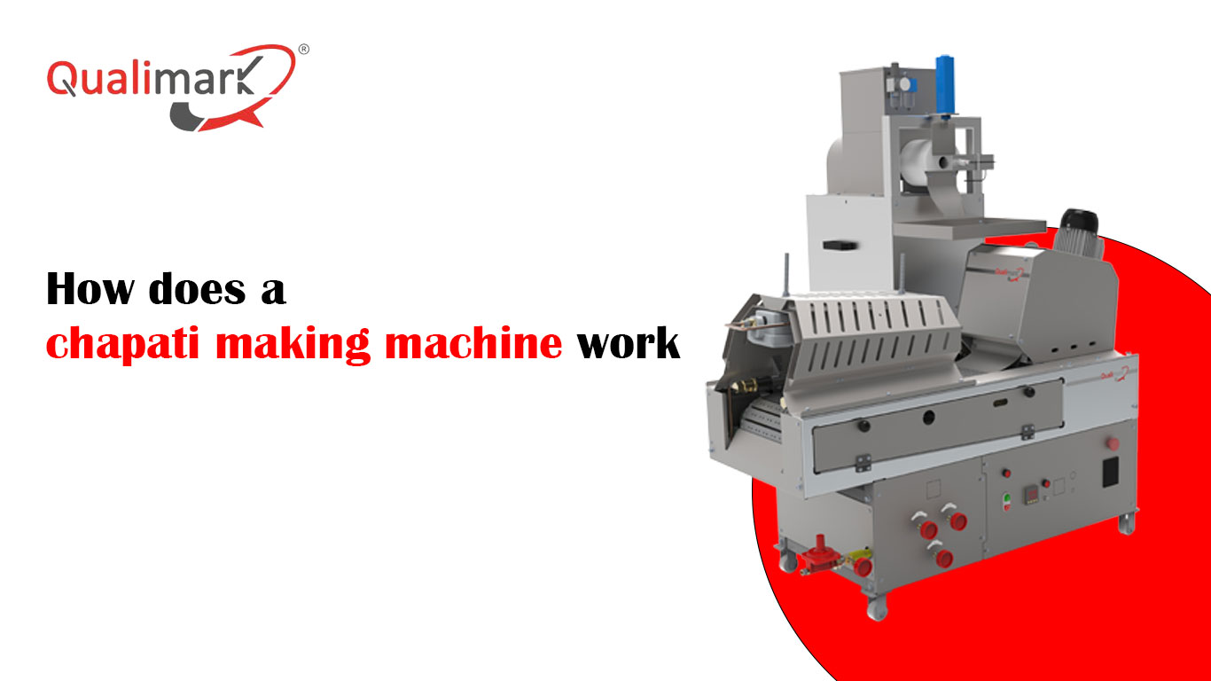 How does a chapati making machine work